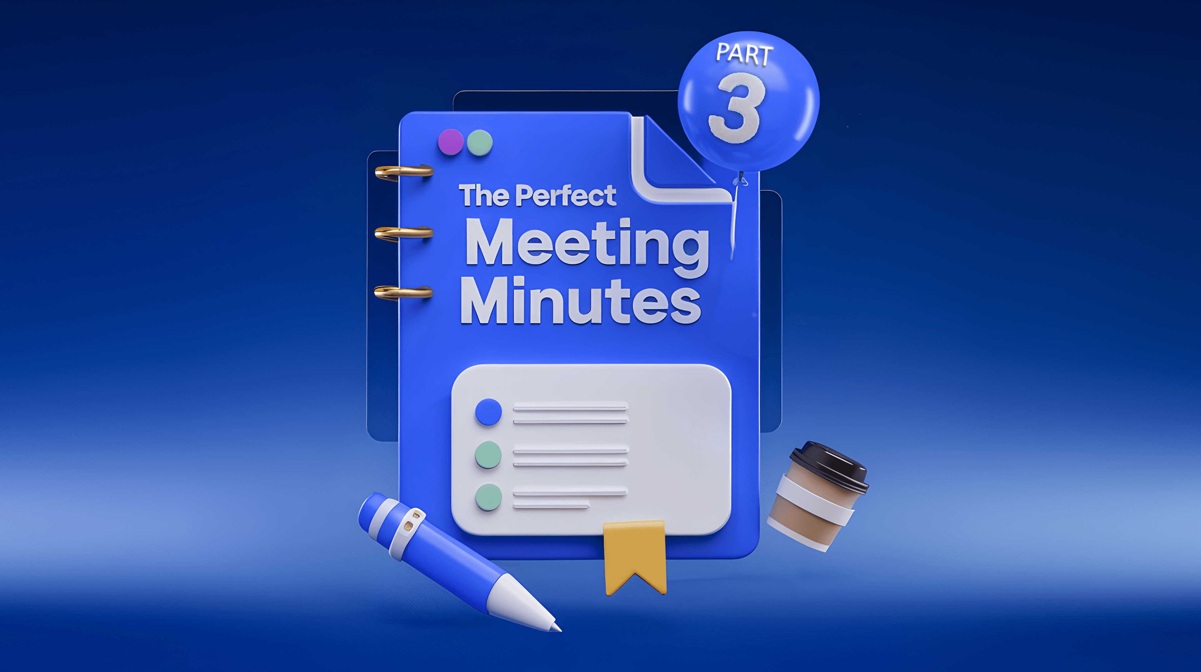 The Perfect Meeting Minutes – How to Take Minutes Like a Pro