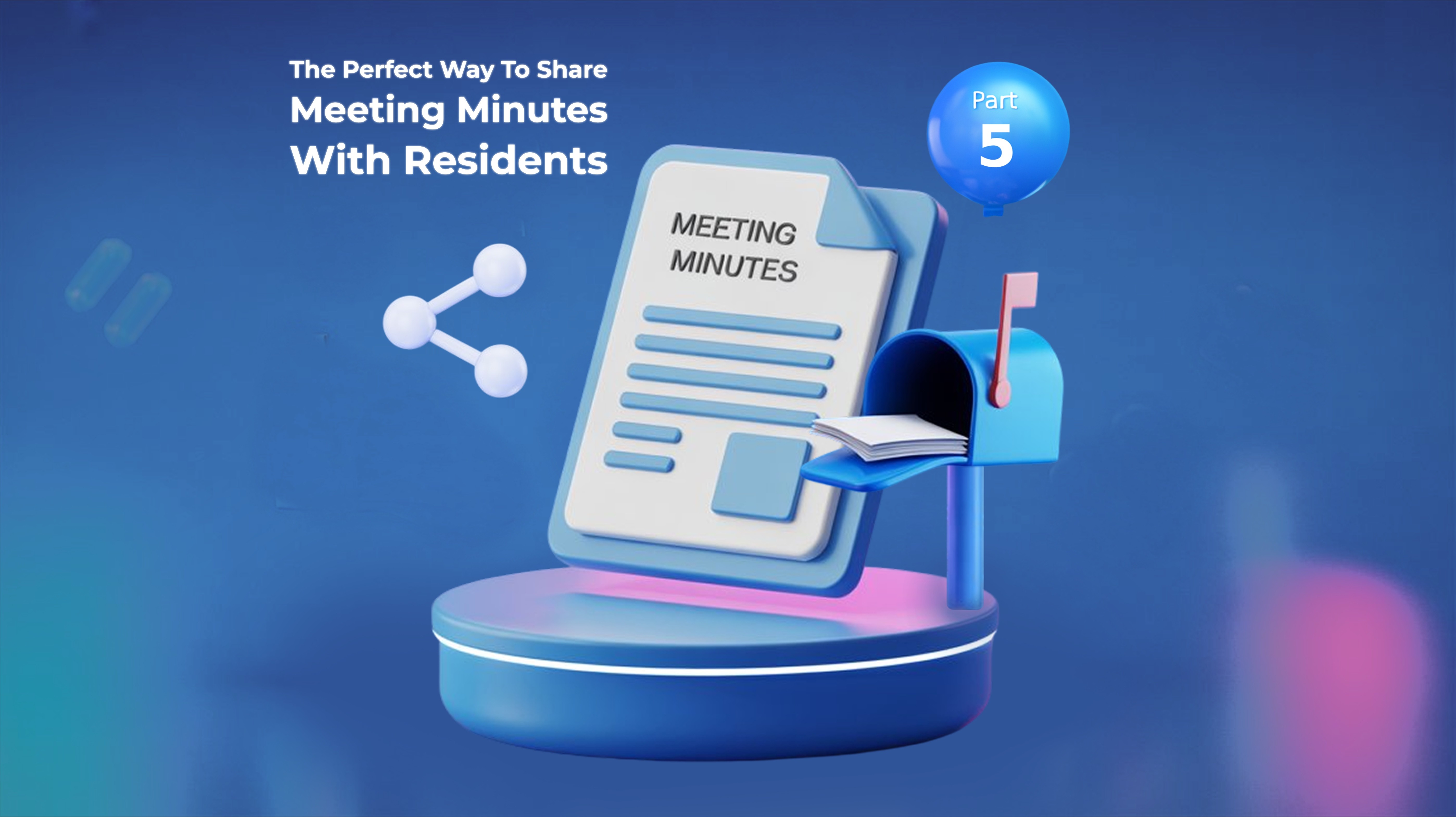 The Perfect Way to Share Meeting Minutes with Residents